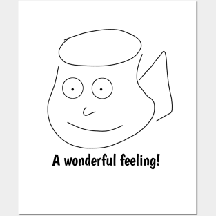 Funny coffee sayings, A wonderful feeling ! Posters and Art